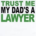 thumbnail image 2 of CafePress - Trust Me My Dads A Lawyer Body Suit - Long Sleeve Cotton Baby Bodysuit, 2 of 4