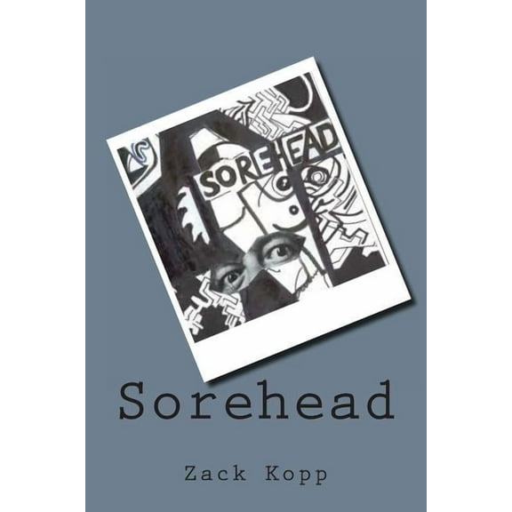 Sorehead (Paperback)