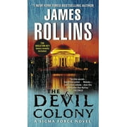 Sigma Force: The Devil Colony (Paperback)