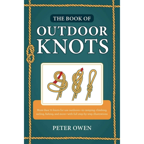 The Book of Outdoor Knots, (Paperback)