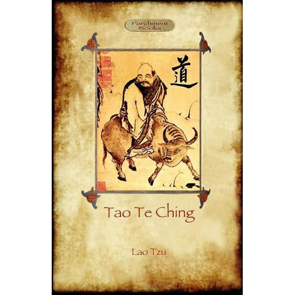Tao Te Ching (Dao De Jing): Lao Tzu's book of the Way (Aziloth Books), (Paperback)