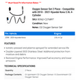 thumbnail image 2 of Oxygen Sensor Set 2 Piece - Compatible with 2018 - 2021 Hyundai Kona 2.0L 4-Cylinder 2019 2020, 2 of 2