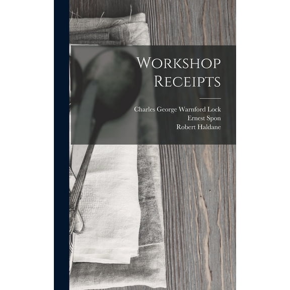 Workshop Receipts, (Hardcover)