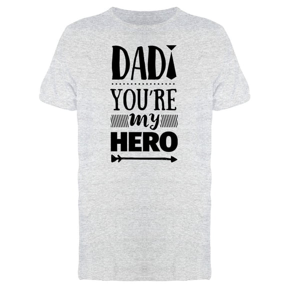 My Dad Day Tee Men's -Image by Shutterstock