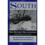 South: The Last Antarctic Expedition of Shackleton and the Endurance [Paperback - Used]