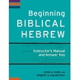 thumbnail image 2 of Learning Biblical Hebrew: Beginning Biblical Hebrew Instructor's Manual and Answer Key (Paperback), 2 of 2