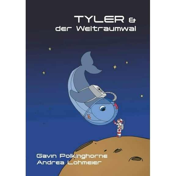 Tyler & der Weltraumwal (Paperback)