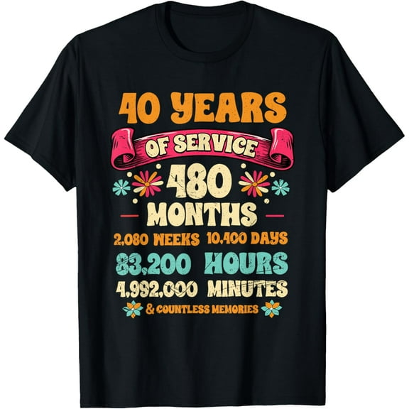 Exquisite and comfortable-40 Years Of Service 40th Year Work Anniversary For Men Women T-Shirt