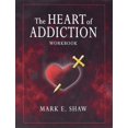 thumbnail image 2 of Pre-Owned The Heart of Addictoin Workbook (Paperback) 188590469X 9781885904690, 2 of 2