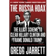 GREGG JARRETT The Russia Hoax (Paperback)