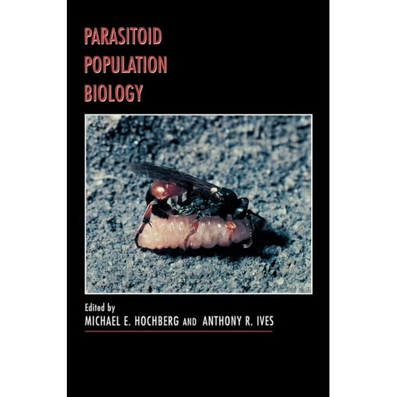Parasitoid Population Biology, (Paperback)