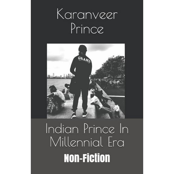 Indian Prince In Millennial Era: Non-Fiction