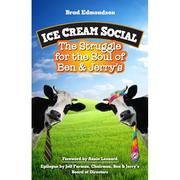 Pre-Owned Ice Cream Social: The Struggle for the Soul of Ben & Jerry's (Paperback) by Brad Edmondson