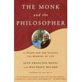 thumbnail image 1 of Monk and the Philosopher, Jean-Francois Revel, Matthieu Ricard Paperback, 1 of 2