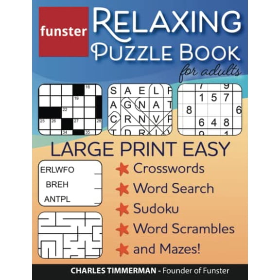 Pre-Owned Funster Relaxing Puzzle Book for Adults - Large Print Easy Crosswords, Word Search, Sudoku, Word Scrambles, and Mazes!: The fun activity book for adu... (Paperback) 195356111X 9781953561114