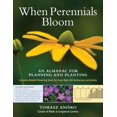 thumbnail image 1 of Pre-Owned When Perennials Bloom: An Almanac for Planning and Planting (Hardcover) 0881928879 9780881928877, 1 of 1
