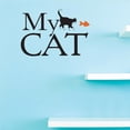 thumbnail image 1 of Custom Decals My cat Wall Art Size: 16 Inches x 40 Inches Color: Multi, 1 of 1