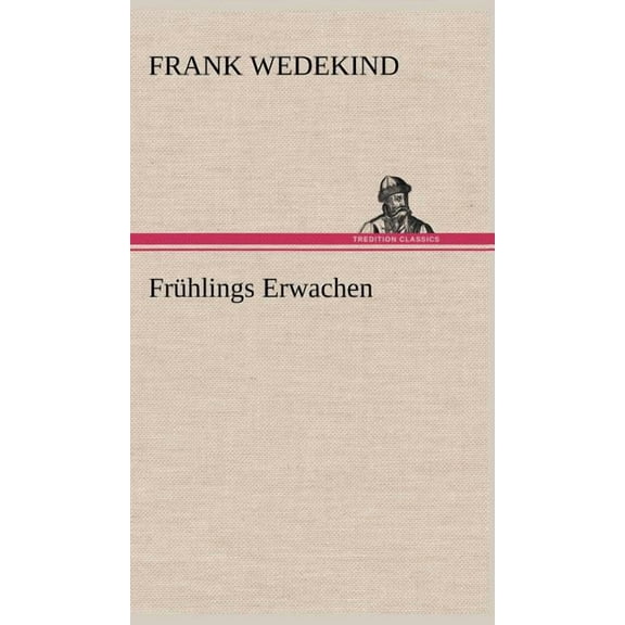Fruhlings Erwachen (Hardcover)