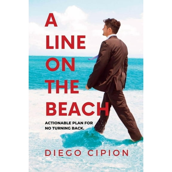 A Line on the Beach: Actionable Plan, (Paperback)