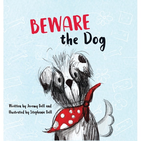Beware the Dog, (Hardcover)