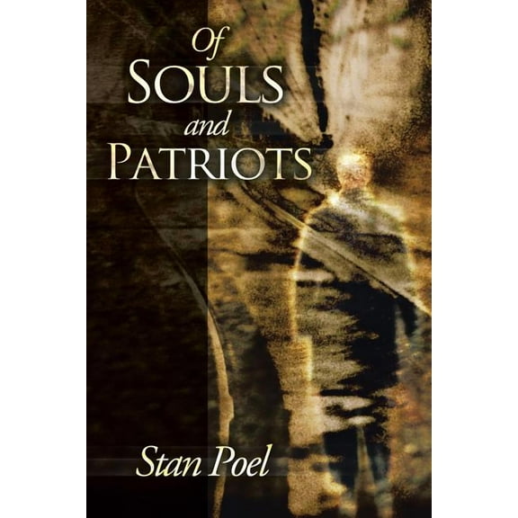 Of Souls and Patriots