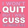 thumbnail image 5 of Wild Bobby I Won't Quit but I Will Cuss the Whole Time Gym/Workout Women Slim Fit Junior Tee, Hot Pink, X-Large, 5 of 5