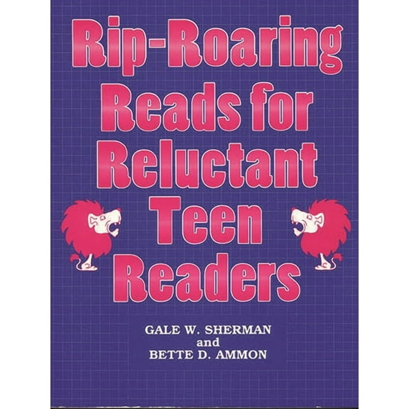 Rip-Roaring Reads for Reluctant Teen Readers, (Paperback)