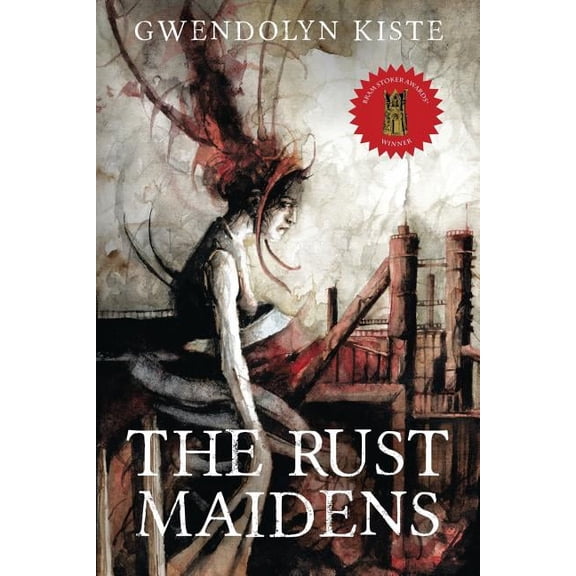 The Rust Maidens, (Paperback)