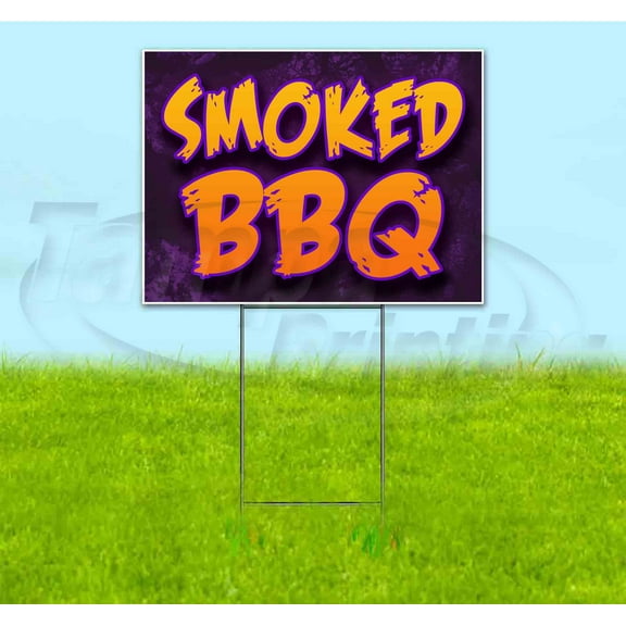 Smoked BBQ (18" x 24") Yard Sign, Includes Metal Step Stake