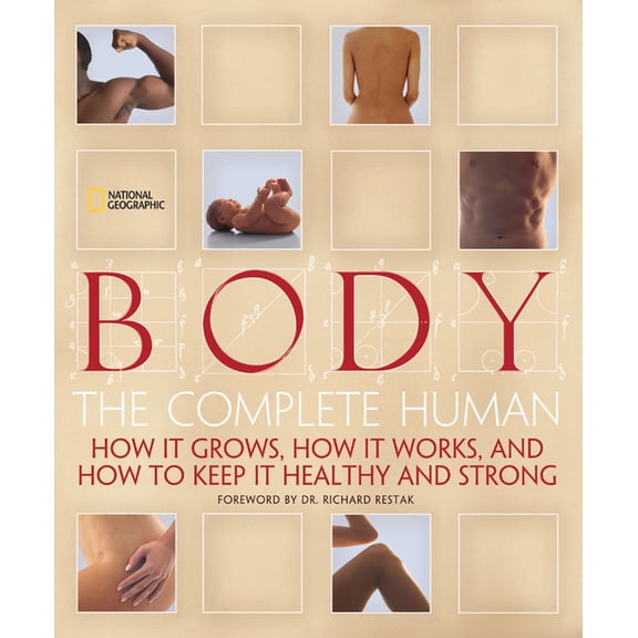 Pre-Owned Body: The Complete Human (Hardcover) 1426201281 9781426201288