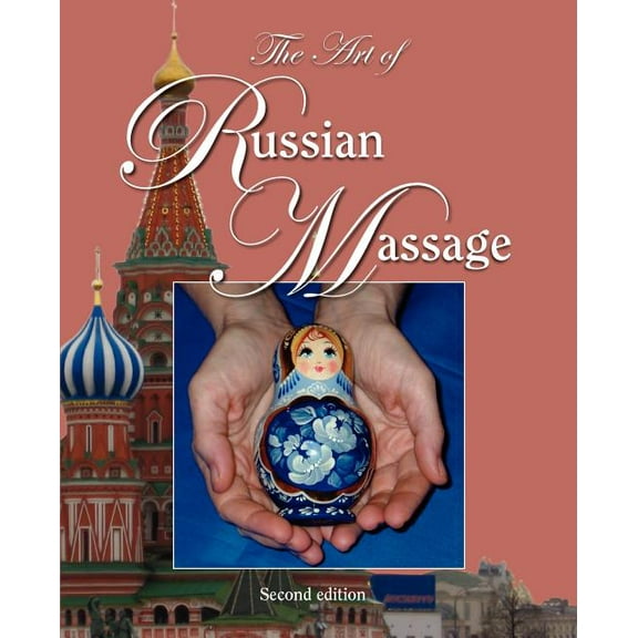 The Art of Russian Massage, (Paperback)