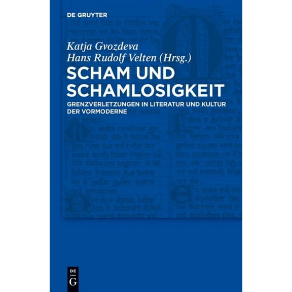 Trends in Medieval Philology Scham und Schamlosigkeit, Book 21, (Hardcover)
