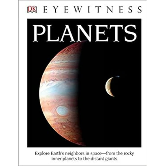 Pre-Owned DK Eyewitness: DK Eyewitness Books: Planets (Library Edition) (Hardcover)