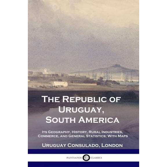 The Republic of Uruguay, South America (Paperback)