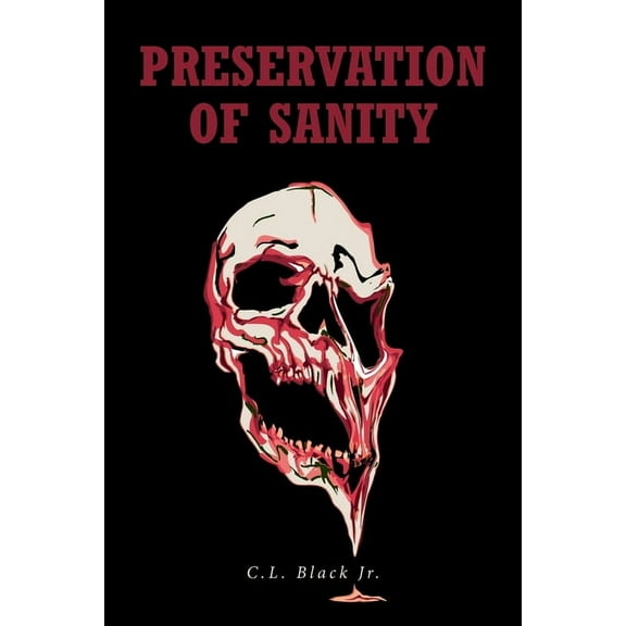 Preservation of Sanity (Paperback)