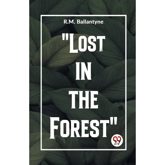 "Lost In The Forest", (Paperback)