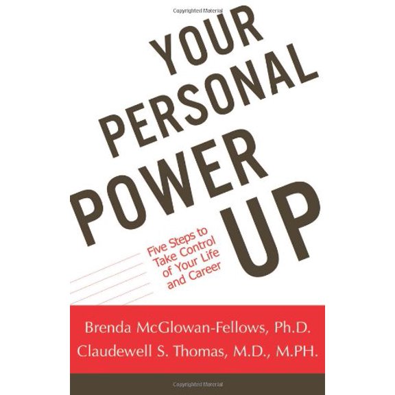 Pre-Owned Your Personal Power-Up: Five Steps to Take Control of Life and Career (Hardcover) 1930771371 9781930771376