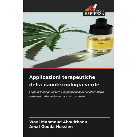 Applicazioni terapeutiche della nanotecnologia verde, (Paperback)