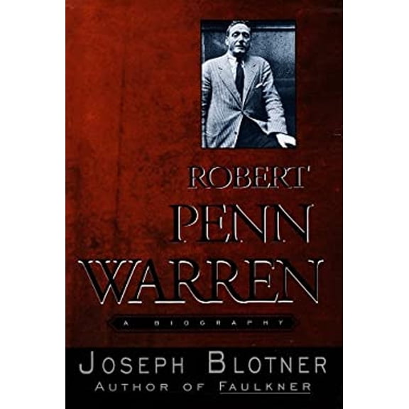 Pre-Owned Robert Penn Warren:: A Biography (Hardcover) 0394569571 9780394569574
