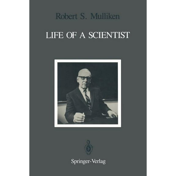 Life of a Scientist: An Autobiographical Account of the Development of Molecular Orbital Theory, (Paperback)