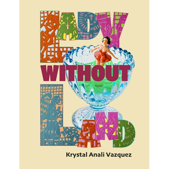 Lady Without Land: SeÃ±orita Sin Tierra, (Paperback)