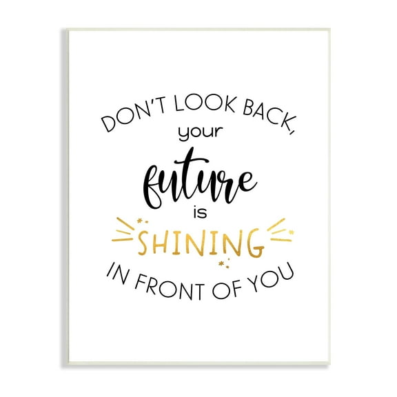 Stupell Industries Your Future Is Shining Inspirational Phrase Modern Typography,13 x 19, Design by Anna Quach