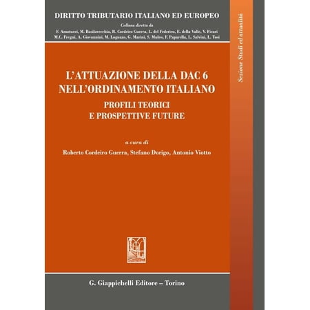Stefano Dorigo Antonio L attuazione della DAC 6 nell ordinamento italiano. Profil (Paperback)