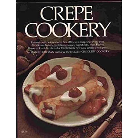 Pre-Owned Crepe Cookery (Paperback) 9780912656502