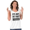 thumbnail image 4 of Not My First Rodeo Horseback Riding Tank Top T Shirts Men Women Brisco Brands S, 4 of 6