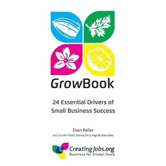 GrowBook : 24 Essential Drivers of Small Business Success (Paperback)
