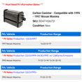 thumbnail image 2 of Carbon Canister - Compatible with 1995 - 1997 Nissan Maxima 1996, 2 of 2