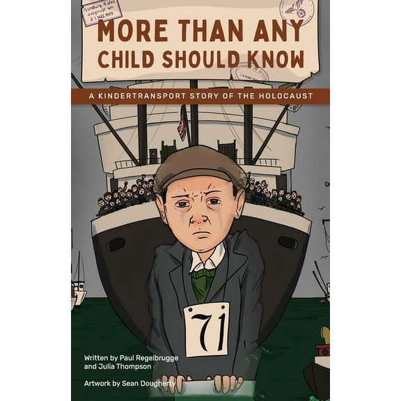 More Than Any Child Should Know: A Kindertransport Story of the Holocaust, (Paperback)