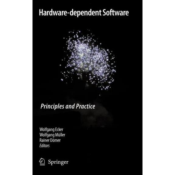 Hardware-Dependent Software: Principles and Practice, (Hardcover)