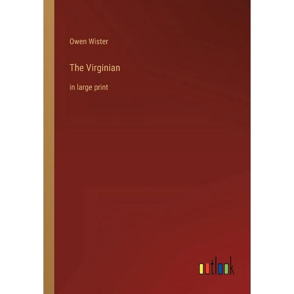 The Virginian: In Large Print - 9783368400262